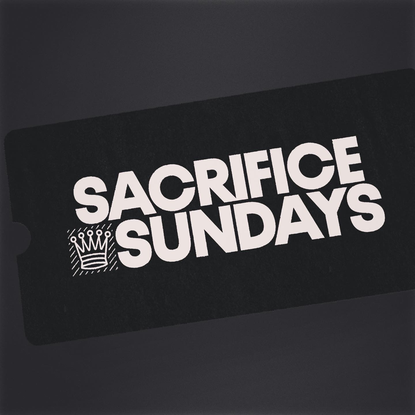 Sacrifice Sundays